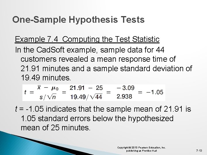 One-Sample Hypothesis Tests Example 7. 4 Computing the Test Statistic In the Cad. Soft