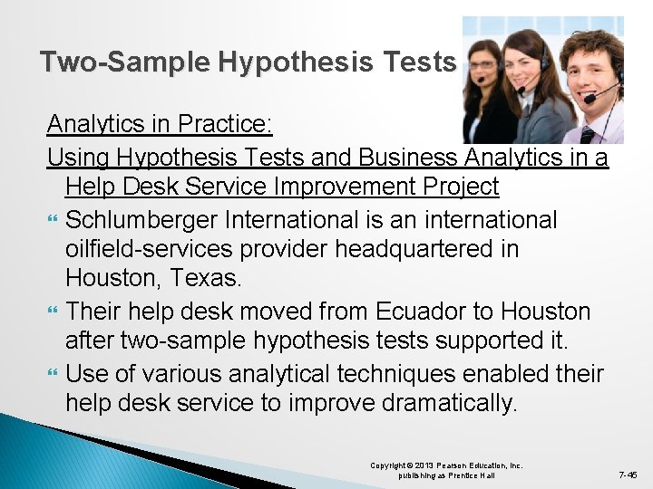 Two-Sample Hypothesis Tests Analytics in Practice: Using Hypothesis Tests and Business Analytics in a
