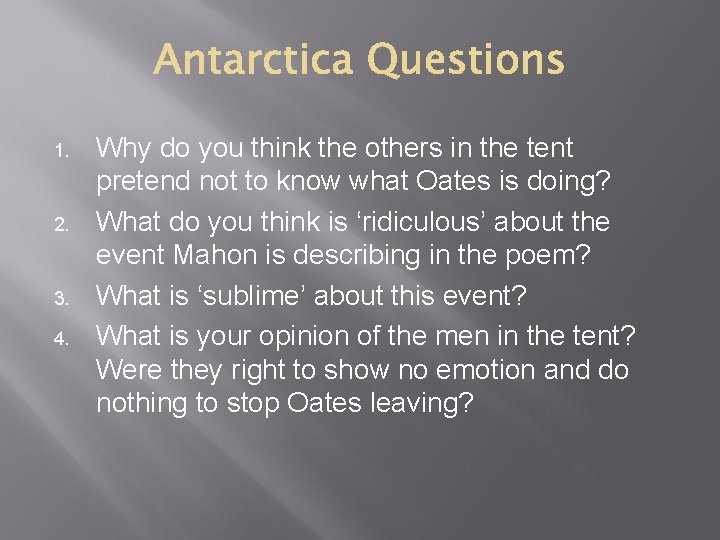 1. 2. 3. 4. Why do you think the others in the tent pretend