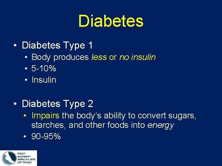 Diabetes • Diabetes Type 1 • Body produces less or no insulin • 5