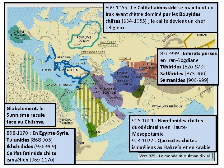 809 -1055 : Le Califat abbasside se maintient en Irak avant d’être dominé par