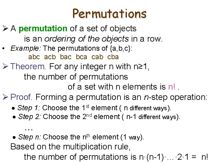 Permutations Ø A permutation of a set of objects is an ordering of the Permutations Ø A permutation of a set of objects is an ordering of the