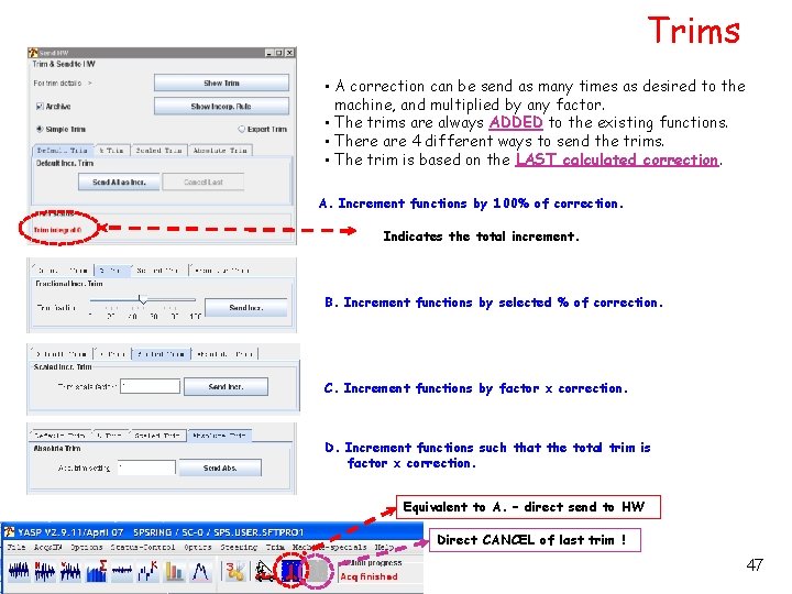 Trims • A correction can be send as many times as desired to the