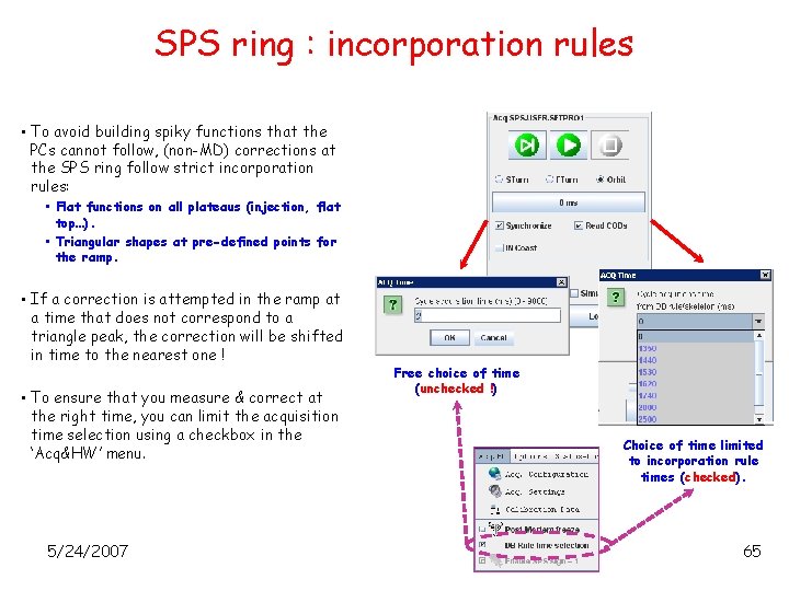 SPS ring : incorporation rules • To avoid building spiky functions that the PCs