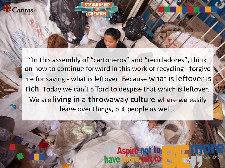 “In this assembly of “cartoneros” and “recicladores”, think on how to continue forward in