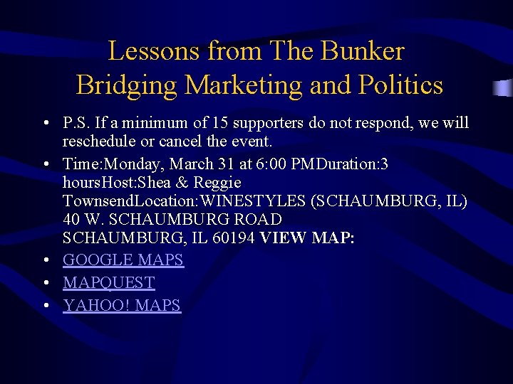 Lessons from The Bunker Bridging Marketing and Politics • P. S. If a minimum