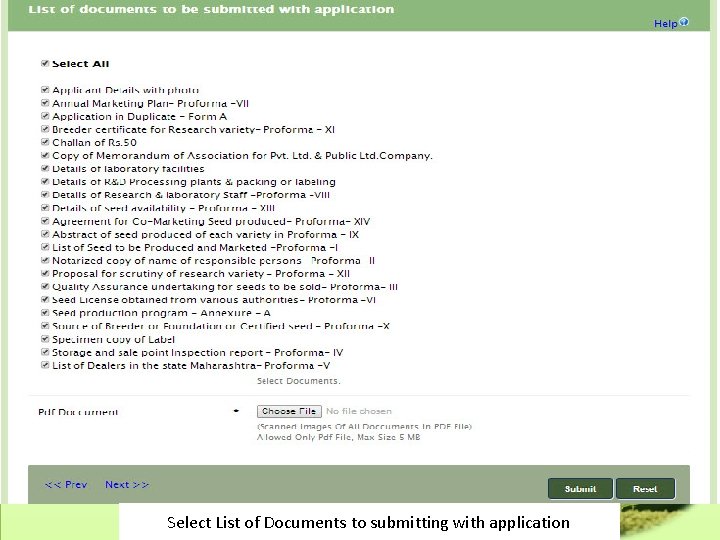 Select List of Documents to submitting with application 