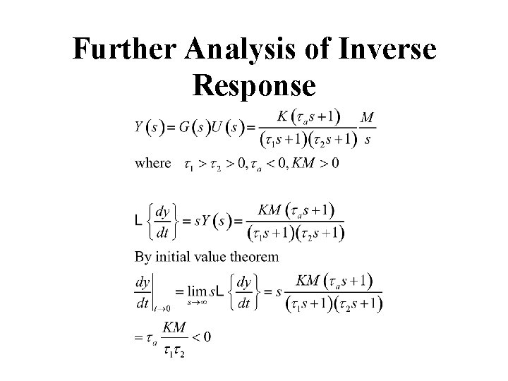 Further Analysis of Inverse Response 