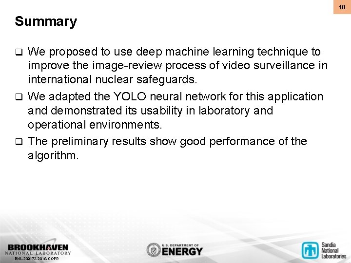 10 Summary We proposed to use deep machine learning technique to improve the image-review