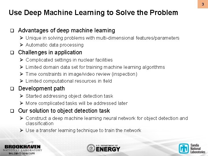 3 Use Deep Machine Learning to Solve the Problem q Advantages of deep machine