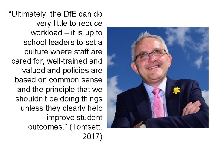 “Ultimately, the Df. E can do very little to reduce workload – it is