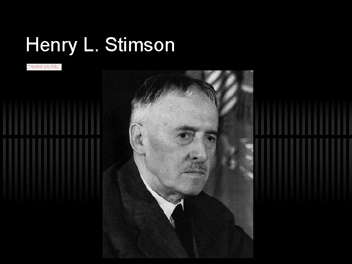 Henry L. Stimson 