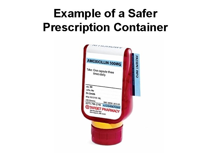 Example of a Safer Prescription Container 