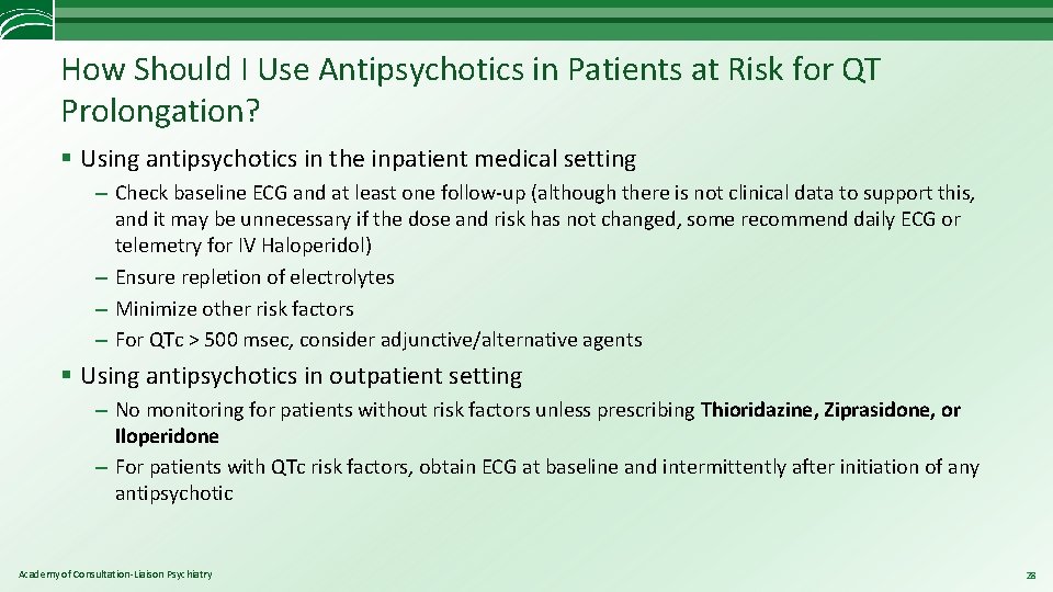 How Should I Use Antipsychotics in Patients at Risk for QT Prolongation? § Using