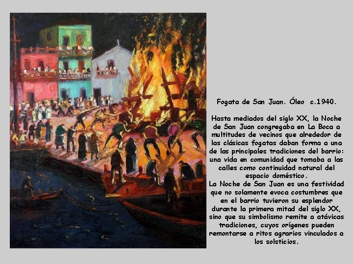 Fogata de San Juan. Óleo c. 1940. Hasta mediados del siglo XX, la Noche