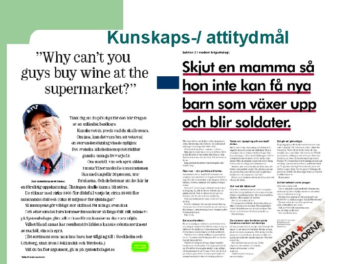 Kunskaps-/ attitydmål 