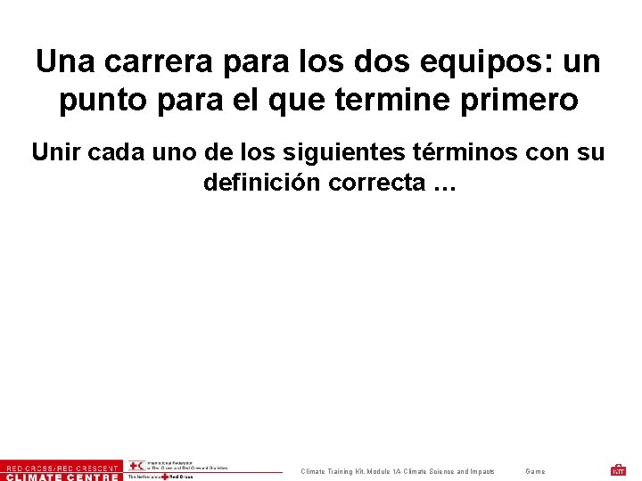 Una carrera para los dos equipos: un punto para el que termine primero Unir