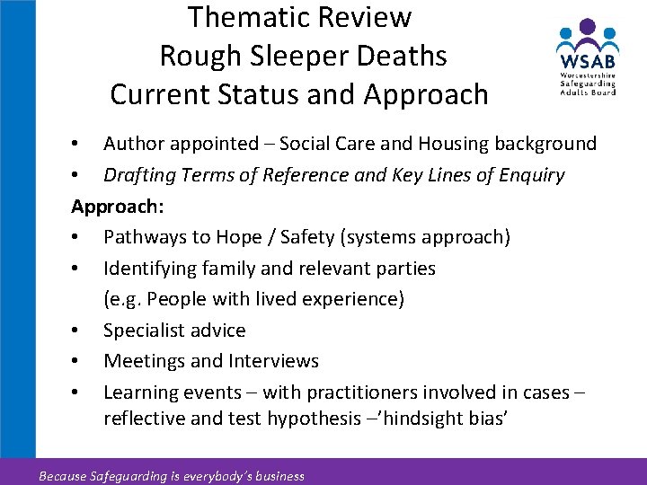 Thematic Review Rough Sleeper Deaths Current Status and Approach • Author appointed – Social