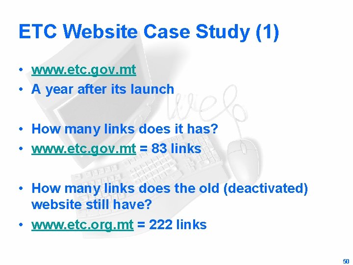 ETC Website Case Study (1) • www. etc. gov. mt • A year after