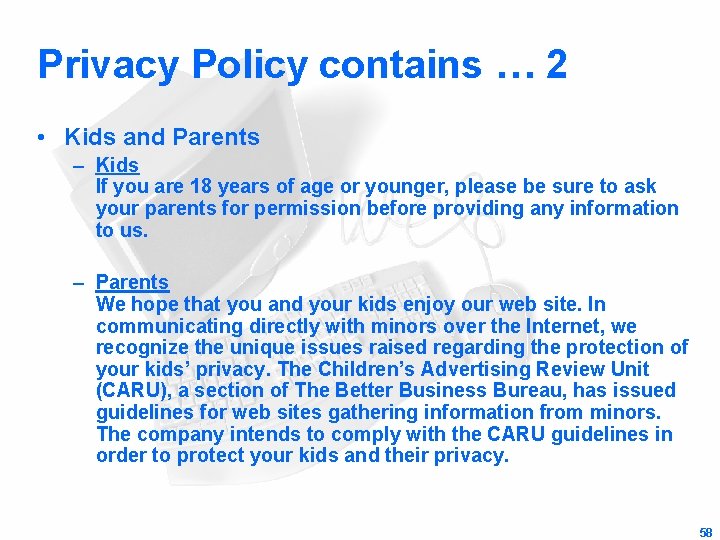 Privacy Policy contains … 2 • Kids and Parents – Kids If you are