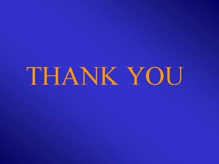 THANK YOU 