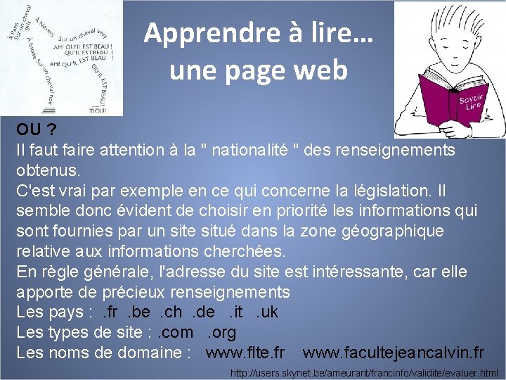 Apprendre à lire… une page web OU ? Il faut faire attention à la