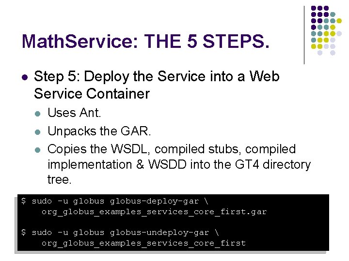 Math. Service: THE 5 STEPS. l Step 5: Deploy the Service into a Web