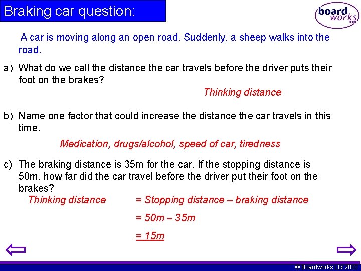 Braking car question: A car is moving along an open road. Suddenly, a sheep
