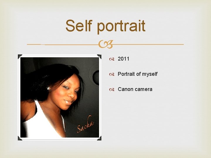 Self portrait 2011 Portrait of myself Canon camera 
