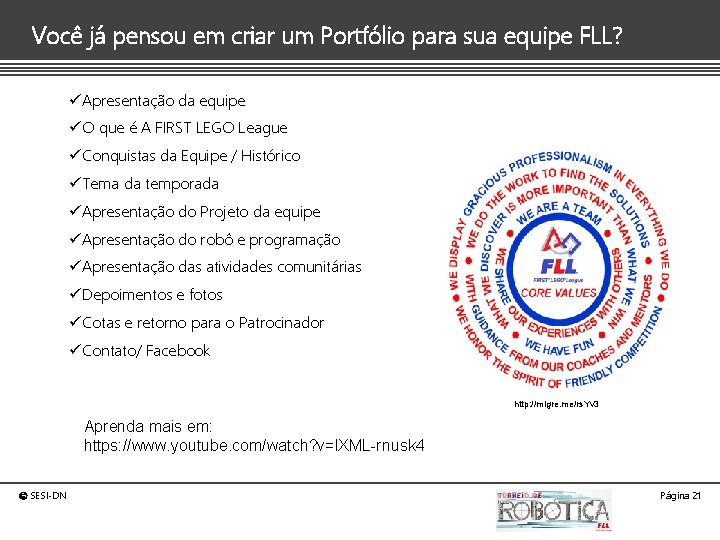 Você já pensou em criar um Portfólio para sua equipe FLL? üApresentação da equipe
