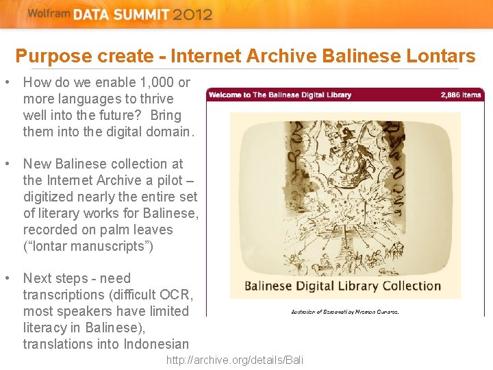 Purpose create - Internet Archive Balinese Lontars • How do we enable 1, 000