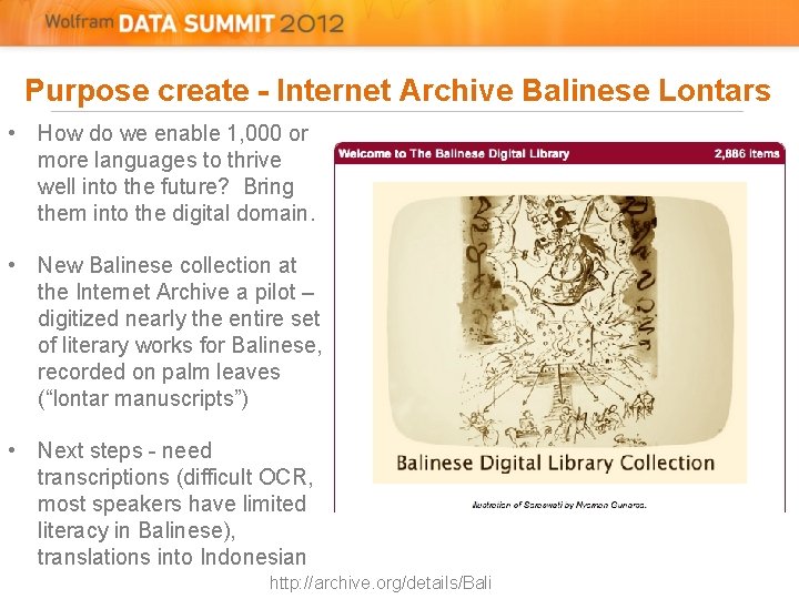 Purpose create - Internet Archive Balinese Lontars • How do we enable 1, 000 Purpose create - Internet Archive Balinese Lontars • How do we enable 1, 000