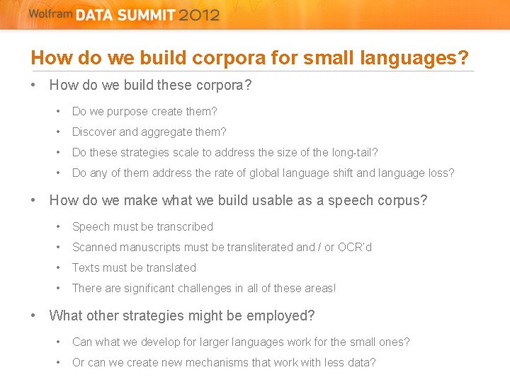 How do we build corpora for small languages? • How do we build these How do we build corpora for small languages? • How do we build these