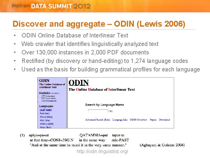 Discover and aggregate – ODIN (Lewis 2006) • • • ODIN Online Database of