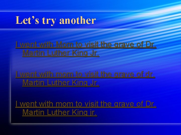 Let’s try another I went with Mom to visit the grave of Dr. Martin