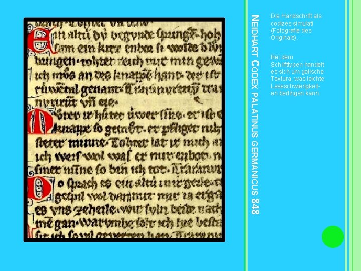 NEIDHART CODEX PALATINUS GERMANICUS 848 Die Handschrift als codizes simulati (Fotografie des Originals). Bei