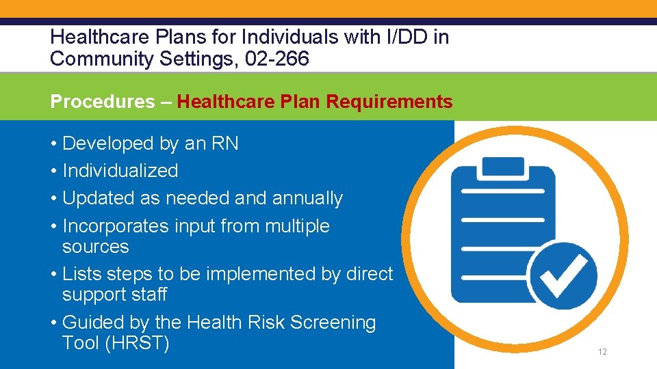 Healthcare Plans for Individuals with I/DD in Community Settings, 02 -266 Procedures – Healthcare