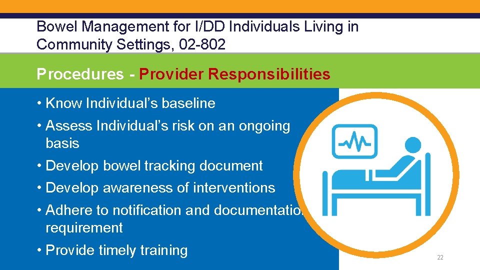 Bowel Management for I/DD Individuals Living in Community Settings, 02 -802 Procedures - Provider