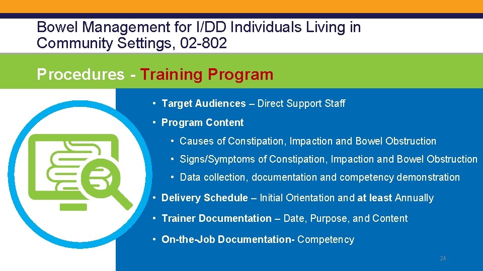 Bowel Management for I/DD Individuals Living in Community Settings, 02 -802 Procedures - Training