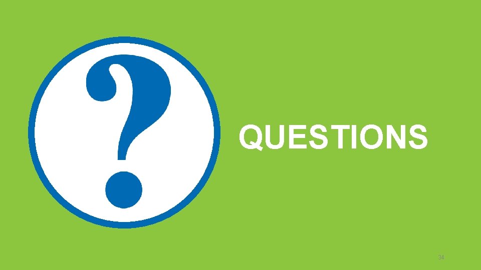 QUESTIONS 34 
