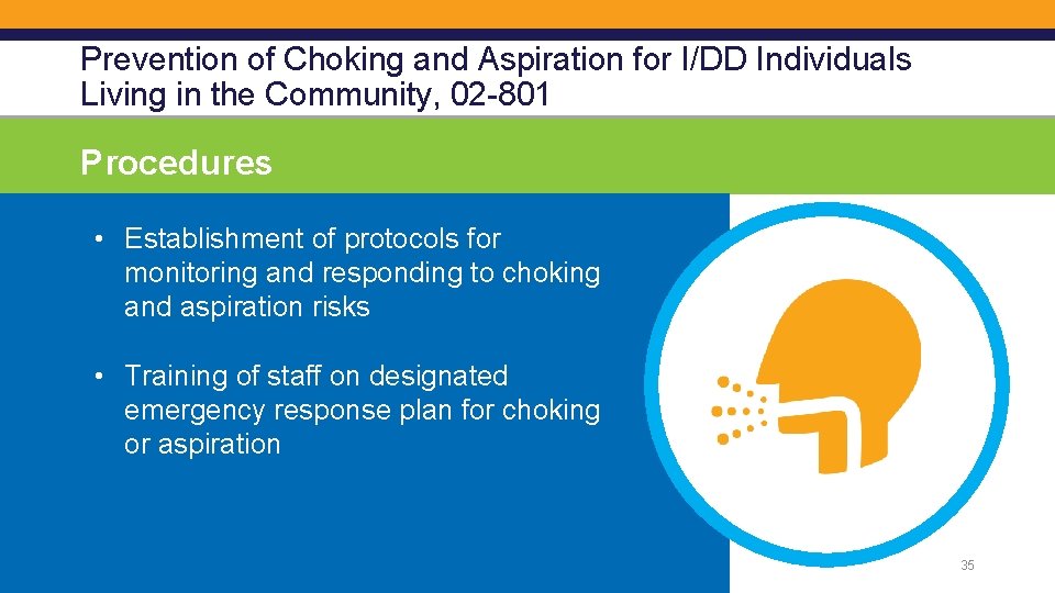 Prevention of Choking and Aspiration for I/DD Individuals Living in the Community, 02 -801
