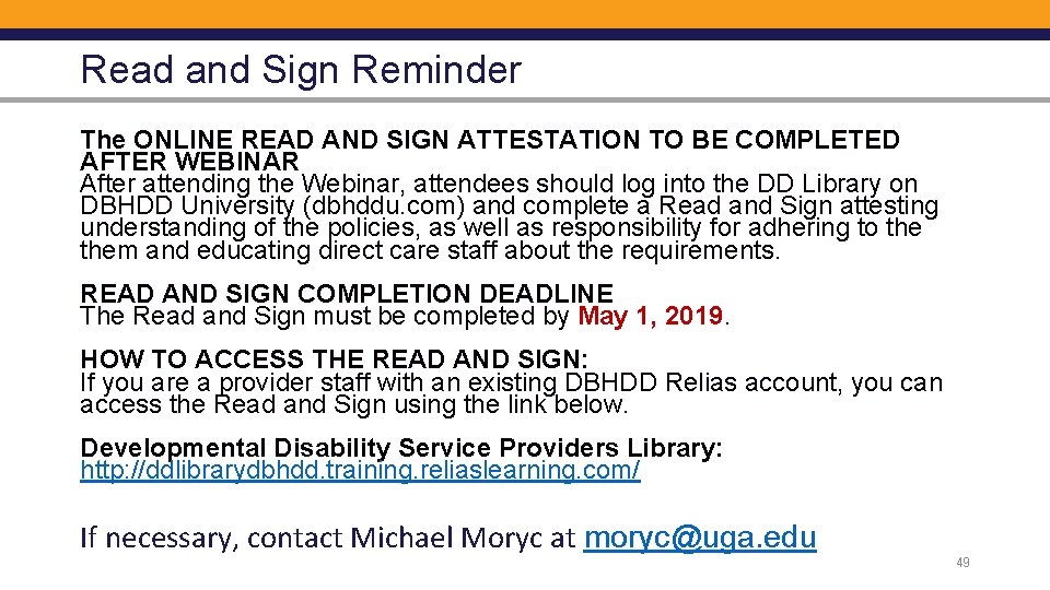 Read and Sign Reminder The ONLINE READ AND SIGN ATTESTATION TO BE COMPLETED AFTER