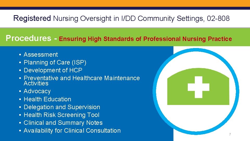 Registered Nursing Oversight in I/DD Community Settings, 02 -808 Procedures - Ensuring High Standards