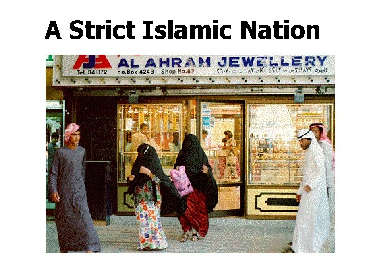 A Strict Islamic Nation 