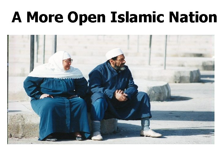 A More Open Islamic Nation 