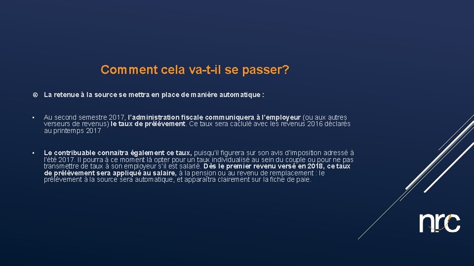 Comment cela va-t-il se passer? La retenue à la source se mettra en place