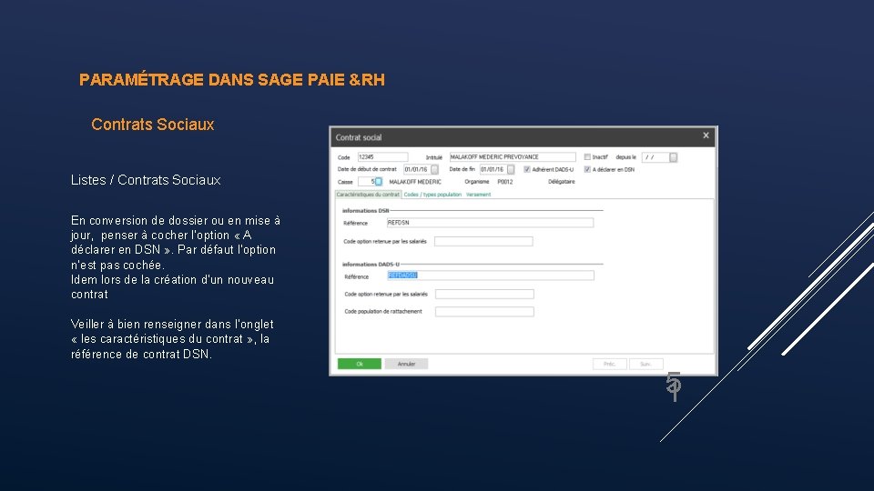 PARAMÉTRAGE DANS SAGE PAIE & RH Contrats Sociaux Listes / Contrats Sociaux En conversion