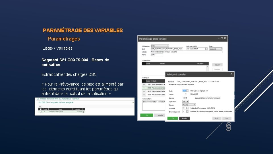 PARAMÉTRAGE DES VARIABLES Paramétrages Listes / Variables Segment S 21. G 00. 79. 004