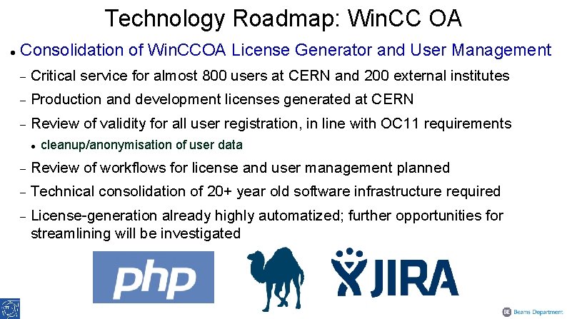 Technology Roadmap: Win. CC OA Consolidation of Win. CCOA License Generator and User Management