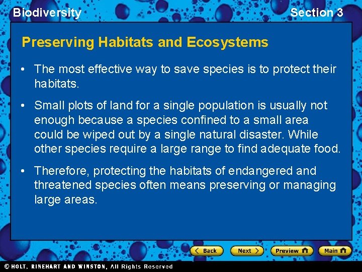 Biodiversity Section 3 Preserving Habitats and Ecosystems • The most effective way to save